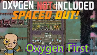 Ep 3 : O2, Oil, Plastic and Orbital Science : Oxygen not included Spaced out