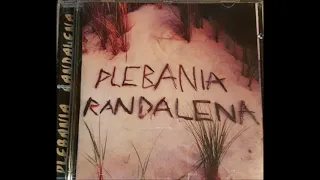 Plebania - Randalena [Full Album] 2001