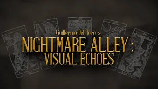 Nightmare Alley: Visual Echoes, References and Comparison
