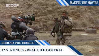 Behind the Scenes with 12 Strong’s Real Life General | Making the Movies