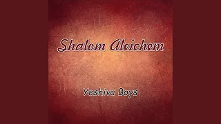 Shalom Aleichem