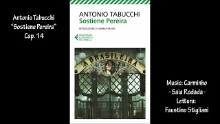 Antonio Tabucchi “Sostiene Pereira” Cap. 14