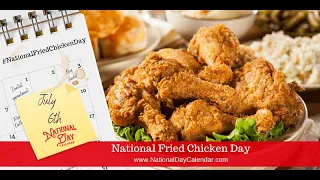 07062021 Fried Chicken Day!