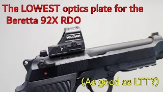 The LOWEST optics plate for the Beretta 92X RDO