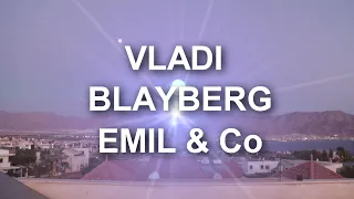 Vladi Blayberg feat Emil&Co!!! Live in Eilat!!!