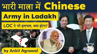 Chinese Army troops heavily deployed near Ladakh - Is India ready for a Two Front challenge?