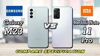 Specification Samsung Galaxy M23 vs Xiaomi Redmi Note 11 Pro | Which one is best?