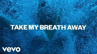 Alesso - Take My Breath Away (Lyric Video)