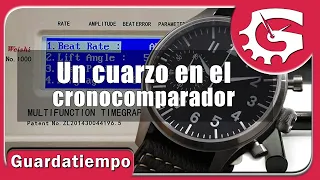 PONEMOS UN RELOJ DE CUARZO EN EL CRONOCOMPARADOR