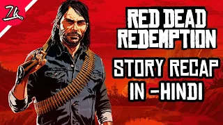 Red Dead Redemption 1 Story recap in Hindi