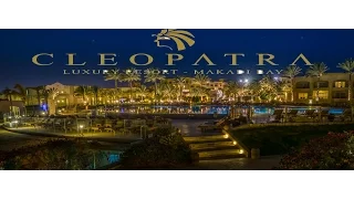 Advertisement Film Cleopatra Luxury Resort Hotels in Sharm el Sheikh & Hurghada