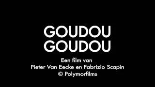 Goudougoudou (teaser Nederlands)