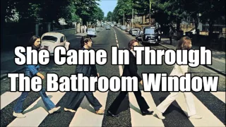 The Beatles - She Came In Through The Bathroom Window (Video Lyrics)