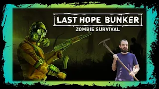 Нова игра със Зомбита в стил LDOE | Last Hope Bunker: Zombie Survival