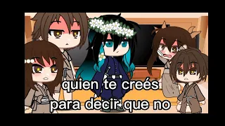 💮🦋la familia de kanao reaccionan a ella🦋💮 (1/2) gacha club