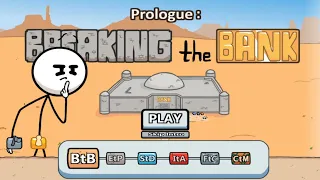 Breaking the Bank- All endings and fails