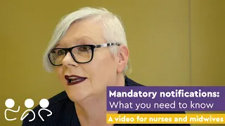 Mandatory notifications: a video for nurses and midwives