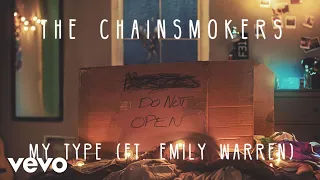 The Chainsmokers - My Type (Audio) ft. Emily Warren