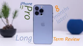 iPhone 13 Pro long term user review. (8 months later!)