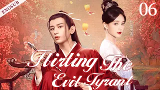 ENGSUB【Flirting The Evil Tyrant】▶ EP 06 |Cheng Yi, Li Yitong, Bi Wenjun💖Show CDrama