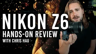 Nikon Z6 Hands-On Video Review with Chris Hau