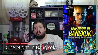 One Night In Bangkok Review