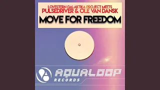 Move For Freedom (Single Mix)