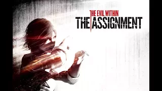 The Evil Within DLC - The Assignment (Stream)