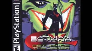 Batman Beyond Return of the Joker Game OST   Main title