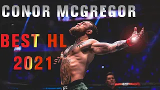 Conor McGregor Higlights 2021