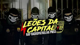 RAP RADIOPATRULHA PMSE (Leões da Capital) ⚡ Prod: Mike 01 Rap | Rap Policial |
