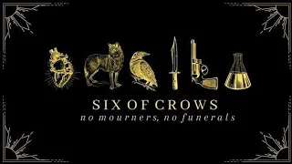 Six of crows playlist ~ best songs ♡ [ `No mourners,no funerals ] ♤ pt.1