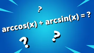 Fonctions réciproques : arccos(x) + arcsin(x) = ?? - exercice corrigé