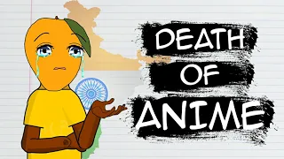 Death Of ANIME In India | Do Indians Hate Anime? | TRUTH