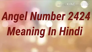 Angel Number 2424 Meaning In Hindi
