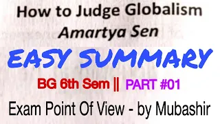 How to Judge Globalization (Amartya Sen) / EASY SUMMARY/ BG 6th Sem- Exam Point Of View -by Mubashir
