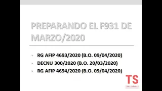 Preparando el F931 de Marzo 2020