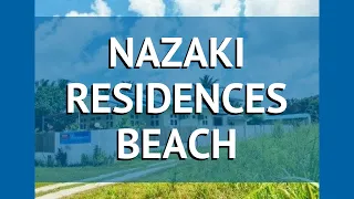 NAZAKI RESIDENCES BEACH 4* Мальдивы обзор – отель НАЗАКИ РЕЗИДЕНС БИЧ 4* Мальдивы видео обзор