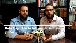 Workplace Communication Skills: How to Tell Your Boss You're Quitting - Role play #2