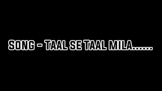 Taal se taal mila| dance