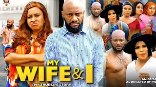 MY WIFE & I SEASON 6 {My True Life Story}-YUL EDOCHIE,MARY IGWE,2023 LATEST NIGERIAN NOLLYWOOD MOVIE