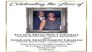 Celebrating The Lifes Of Eulalie Delta Vancy Graham & Edmeade Montgomery  Graham