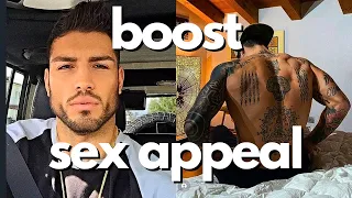 Increasing Your SEX Appeal As a Man