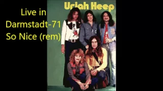 Uriah Heep Live in Darmstadt 71 So Nice rem Rare!