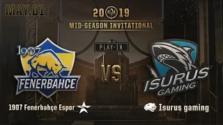 1907 Fenerbahçe Espor vs Isurus gaming (MSI PLAY-IN 하이라이트/19.05.01)[2019 MSI]