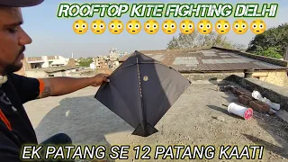 ROOFTOP KITE FIGHTING DELHI  KITE FLYING EK PATANG SE 12 PATANG KAATI @kiteflyersomenghosh 😳😳
