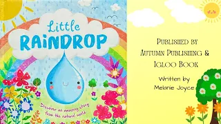 Stories For Kids: Little Raindrop by Melanie Joyce - Where Does Rain Come From? Story Book For Kids