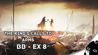 Arknights [CN] A King's Calls to Arms | BB-EX 8 Challenge Mode