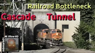 [62][4k] Railroad Bottleneck Cascade Tunnel, BNSF Northern Transcon, WA 06/14+15/2018 ©mbmars01