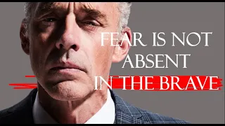 Bravery - Jordan Peterson